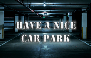 Have A Nice Car Park Limited